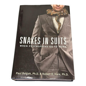 Snakes In Suits Babiak Hare HarperCollins Black HC 2006 Psych Workplace USA